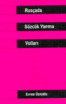 Rusçada Sözcük Yapma Yolları