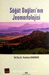 Söğüt Dağları'nın Jeomorfolojisi