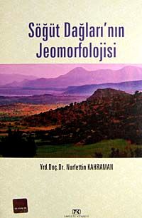 Söğüt Dağları'nın Jeomorfolojisi