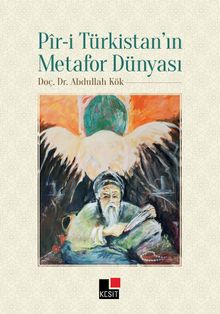 Pir-i Türkistan'ın Metafor Dünyası