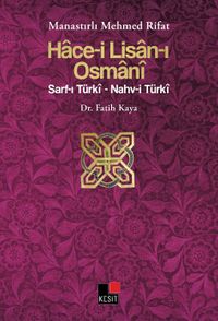 Hace-i Lisan-ı Osmani & Sarf-ı Turki - Nahv-i Turki
