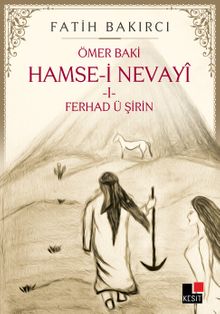 Hamse-i Nevayi 1 & Ferhad ü Şirin