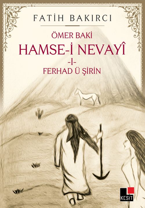 Hamse-i Nevayi 1 & Ferhad ü Şirin