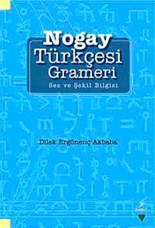 Nogay Türkçesi Grameri & Ses ve Şekil Bilgisi