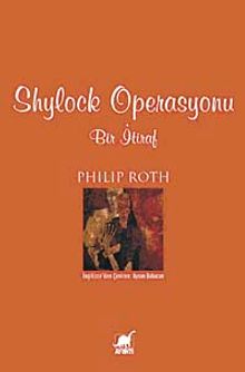 Shylock Operasyonu-Bir İtiraf