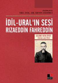İdil Ural’ın Sesi Rızaeddin Fahreddin