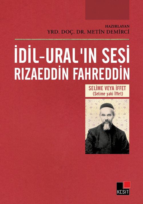 İdil Ural'ın Sesi Rızaeddin Fahreddin