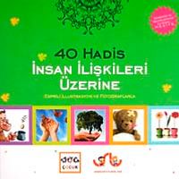 40 Hadis İnsan İlişkileri Üzerine