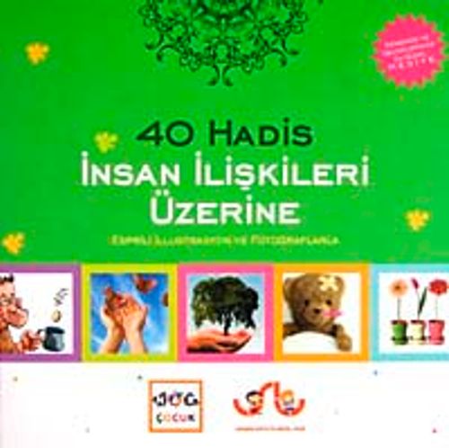 40 Hadis İnsan İlişkileri Üzerine