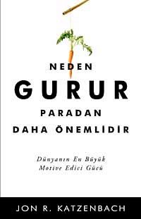 Neden Gurur Paradan Daha Önemlidir