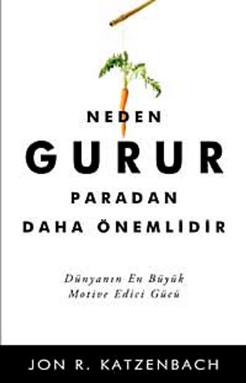 Neden Gurur Paradan Daha Önemlidir