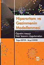 Hiperortam ve Gezinmenin Modellenmesi & Öğretim Amaçlı Web Tasarımı Uygulamaları