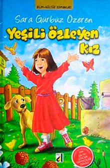 Yeşili Özleyen Kız