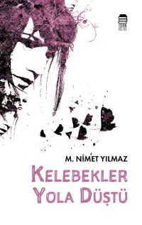 Kelebekler Yola Düştü 