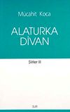 Alaturka Divan / Şiirler-III