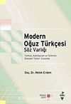 Modern Oğuz Türkçesi Söz Varlığı & Türkiye, Azerbaycan ve Türkmen Standart Türleri Esasında