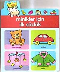 Minikler İçin İlk Sözlük-1 Yaş
