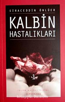 Kalbin Hastalıkları - 1 - Siraceddin Önlüer