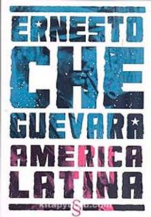 America Latina - Ernesto Che Guevara