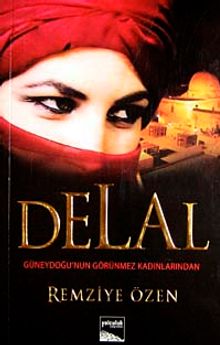 Delal & Güneydoğu'nun Görünmez Kadınlarından