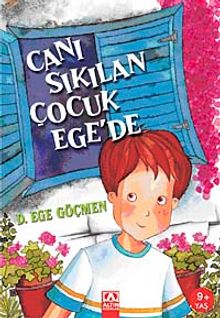 Canı Sıkılan Çocuk Ege'de