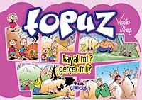 Topuz-Hayal mi? Gerçek mi?