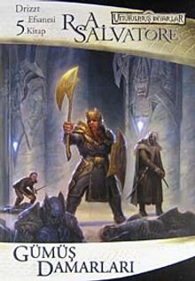 Gümüş Damarları / Drizzt Efsanesi 5. Kitap