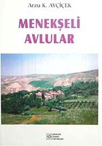 Menekşeli Avlular