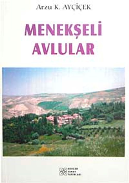 Menekşeli Avlular