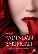 Kadından Sakıncalı & Sakıncalı Kadın Öyküleri Antolojisi