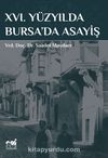 XVI. Yüzyılda Bursa’da Asayiş