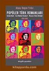 Popüler Türk Romanları & Kerime Nadir-Esat Mahmut Karakurt - Muazzez Tahsin Berkand 1930-1950