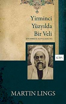 Yirminci Yüzyılda Bir Veli