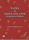 Yazılı ve S&ouml;zl&uuml; Anlatım & Kompozisyon Bilgileri