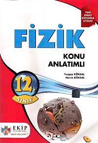 12. Sınıf Fizik Konu Anlatımlı