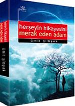 Herşeyin Hikayesini Merak Eden Adam
