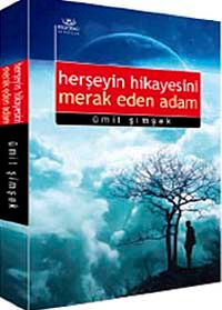 Herşeyin Hikayesini Merak Eden Adam