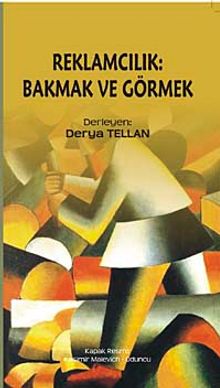 Reklamcılık & Bakmak ve Görmek