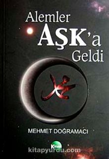 Alemler Aşk'a Geldi - Mehmet Doğramacı