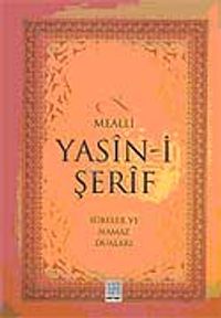 Mealli Yasin-i Şerif / Sureler ve Namaz Duaları