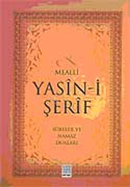 Mealli Yasin-i Şerif / Sureler ve Namaz Duaları