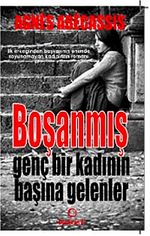 Boşanmış Genç Bir Kadının Başına Gelenler