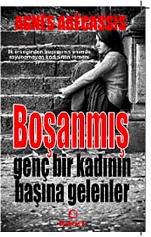 Boşanmış Genç Bir Kadının Başına Gelenler