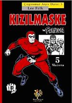 Kızılmaske-5 Macera