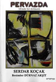 Pervazda & 18'inde Bir Delikanlı