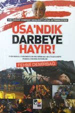 USA'ndık Darbeye Hayır !  