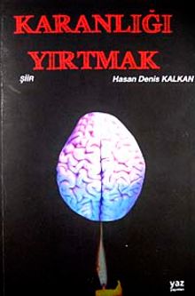 Karanlığı Yırtmak