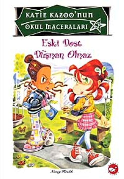 Eski Dost Düşman Olmaz / Katie Kazoo'nun Okul Maceraları 14