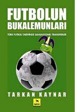 Futbolun Bukalemunları