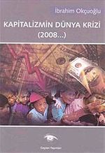 Kapitalizmin Dünya Krizi (2008...)